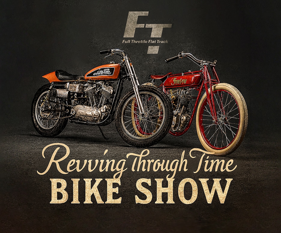 Full Throttle Flat Track Bike Show